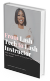 Lash Tech to Lash Instructor Ebook